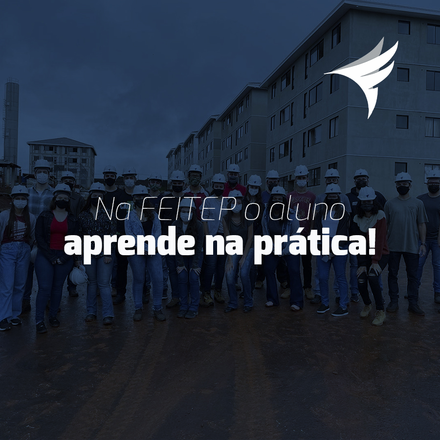 Na FEITEP o aluno aprende na prtica!