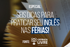 6 dicas para praticar seu ingls nas frias